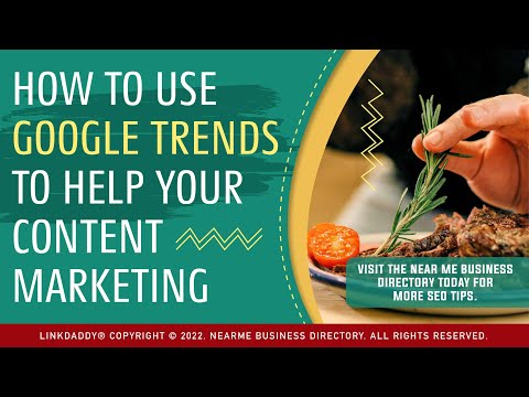 How To Use Google Trends To Help Your Content Marketing