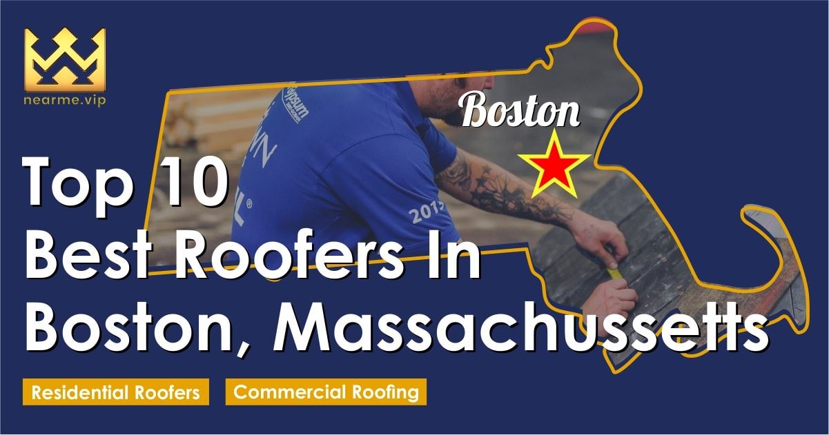 Top 10 Best Roofers Boston