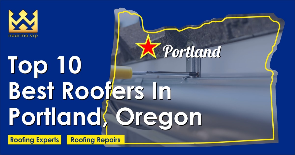 Top 10 Best Roofers Portland