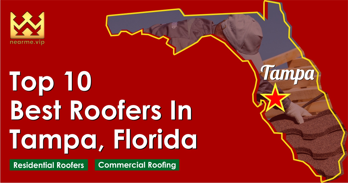 Top 10 Best Roofers Tampa