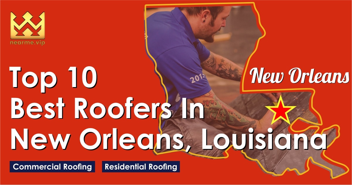 Top 10 Roofers in New Orleans