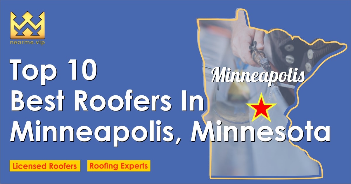 Top 10 Best Roofers Minneapolis