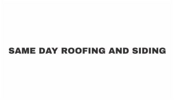 Same Day Roofing And Siding