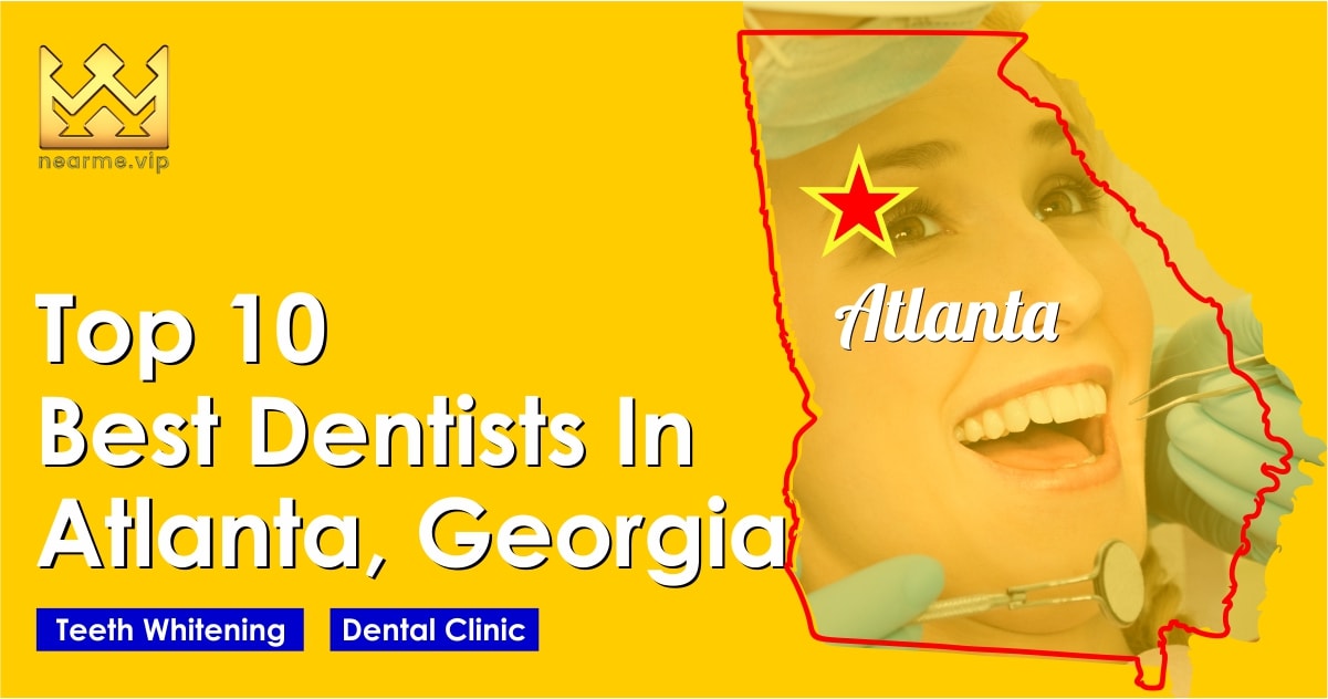 Top 10 Best Dentists Atlanta