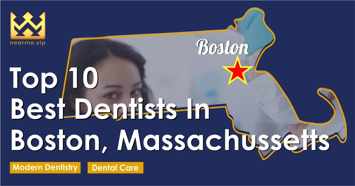 Top 10 Best Dentists Boston