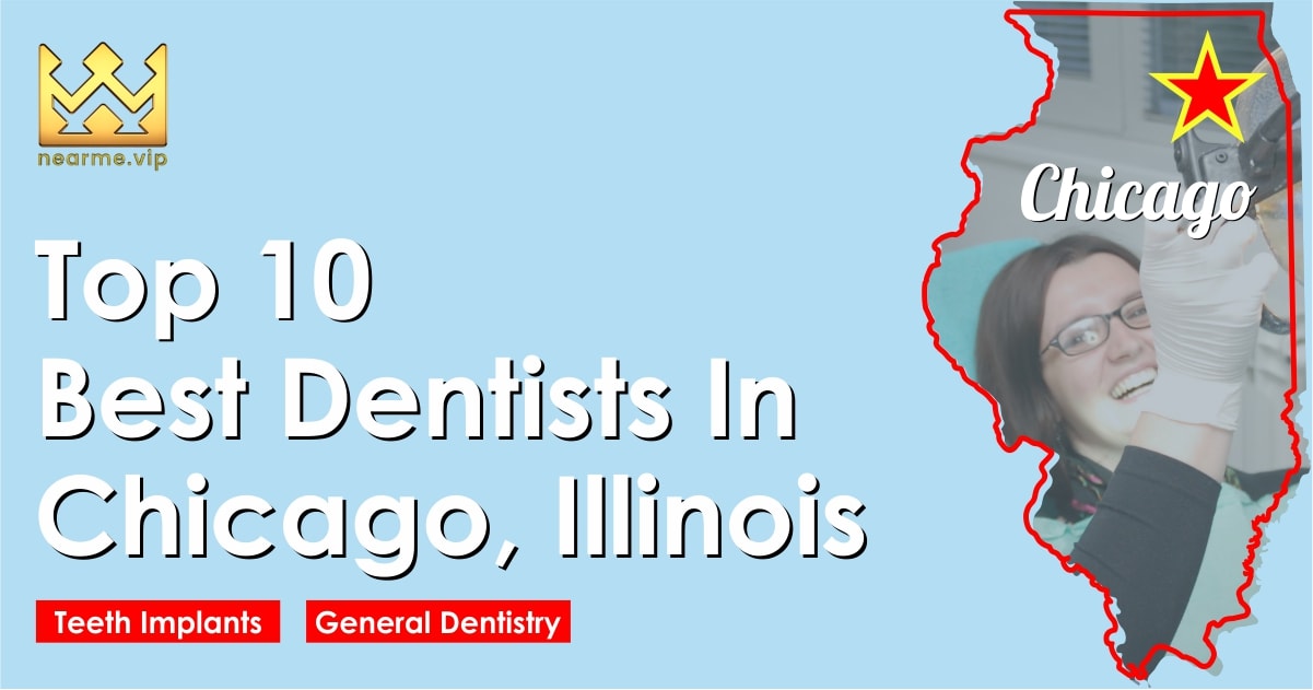 Top 10 Best Dentists Chicago