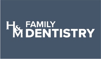H&M Family Dentistry