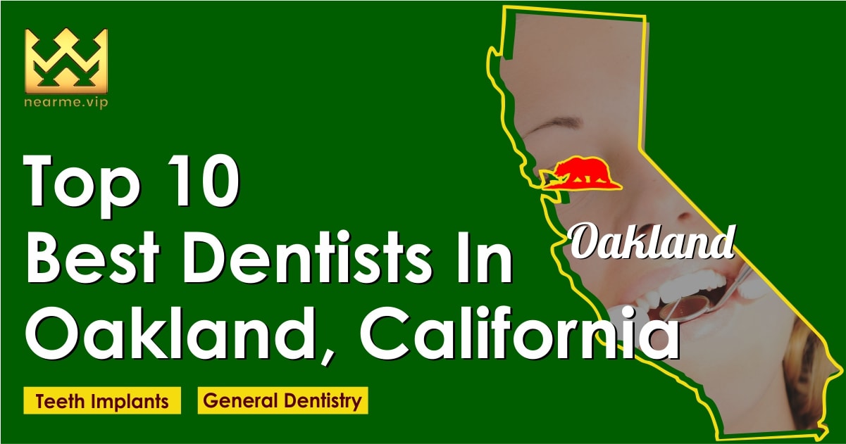 Top 10 Best Dentists Oakland