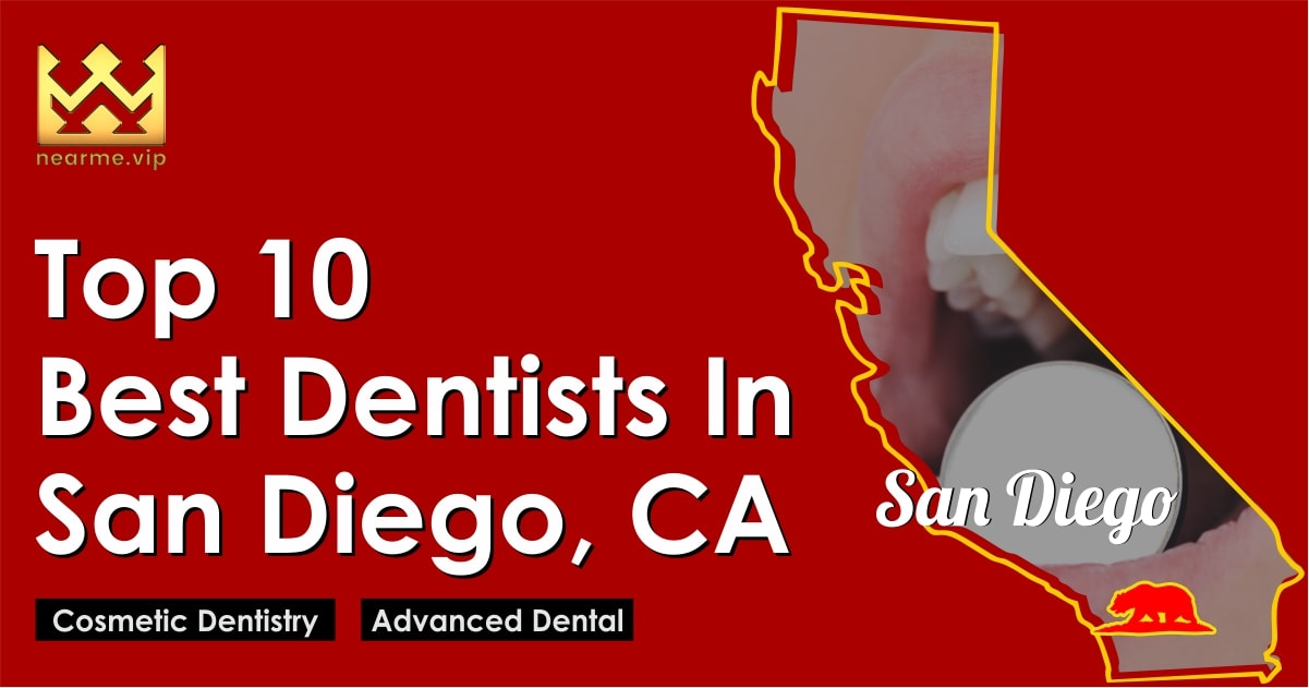 Top 10 Best Dentists San Diego