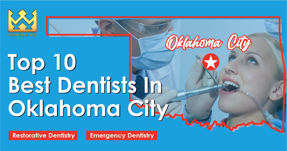 Top 10 Best Dentists Oklahoma