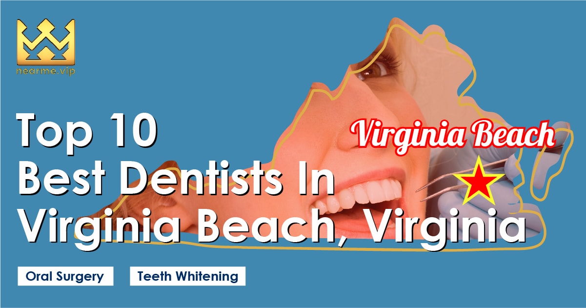 Top 10 Best Dentists Virginia Beach