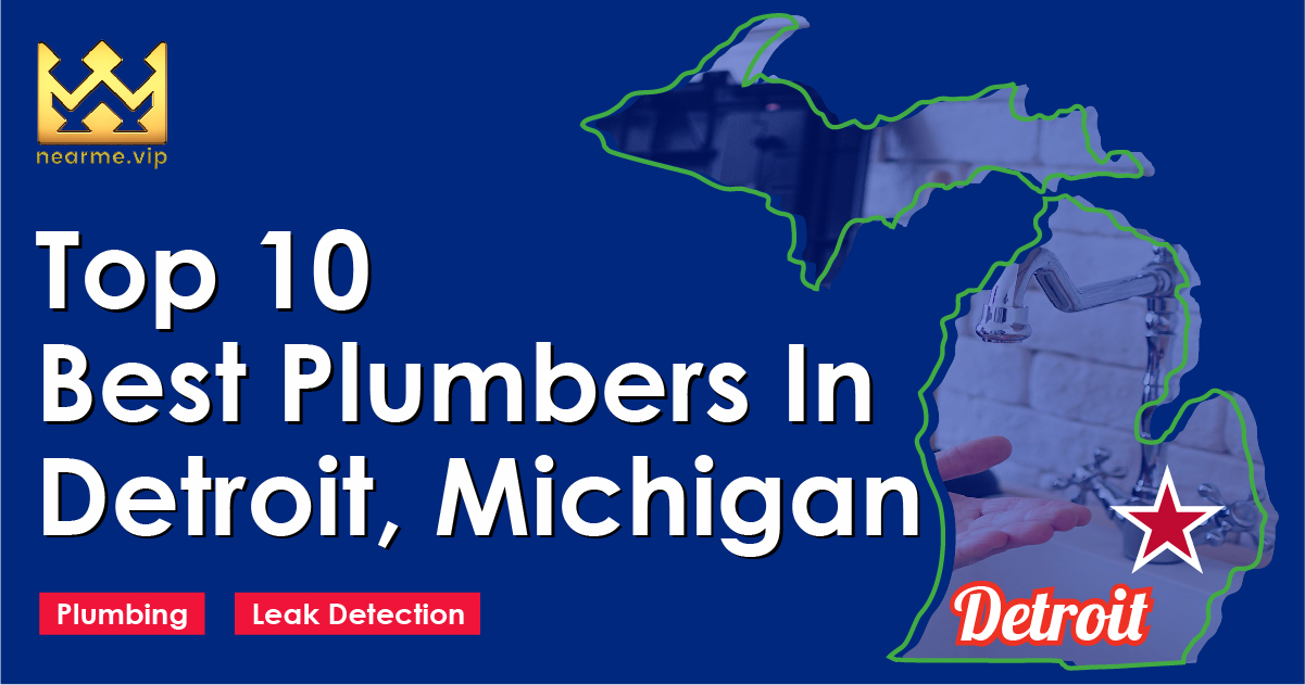 Top 10 Best Plumbers Detroit