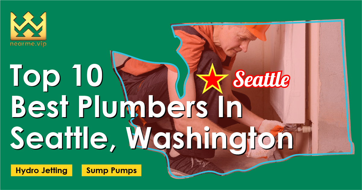 Top 10 Best Plumbers in Seattle