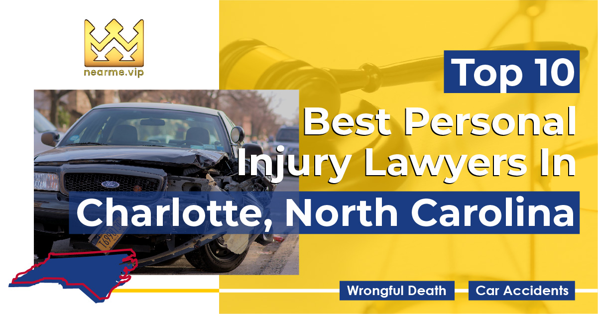 Top 10 Best Personal Injury Lawyers Charlotte