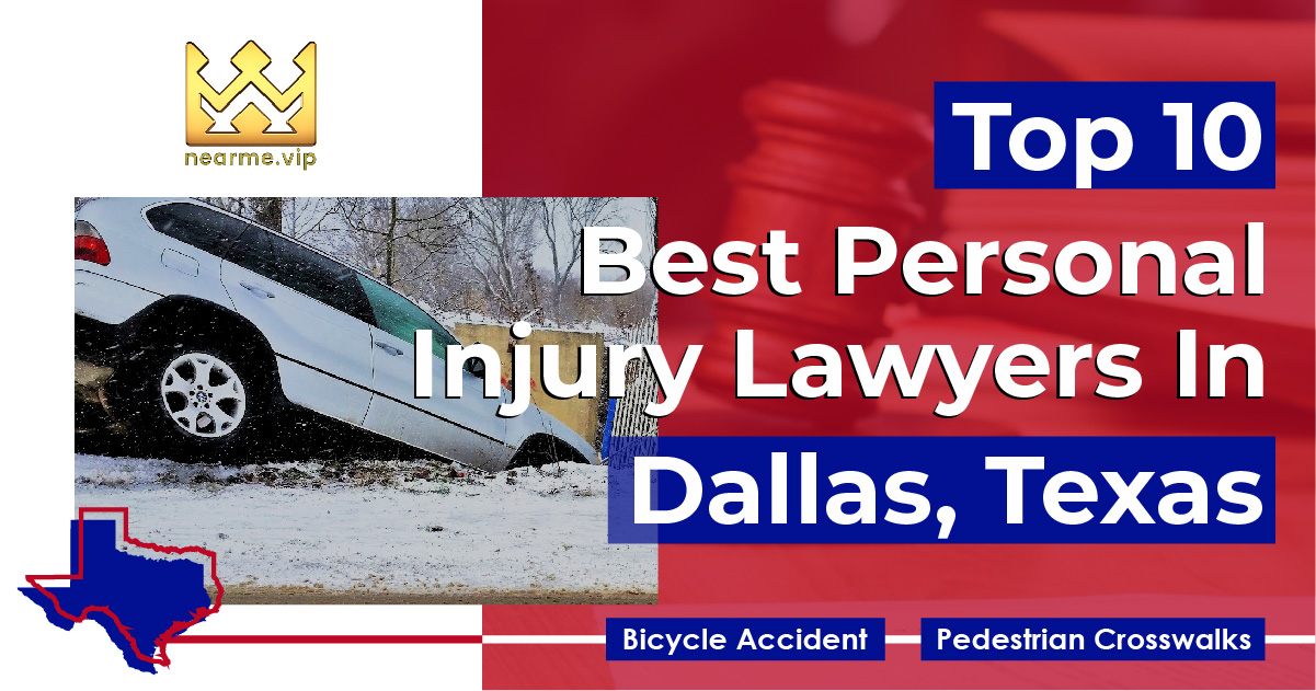 Top 10 Best Personal Injury Lawyers Dallas
