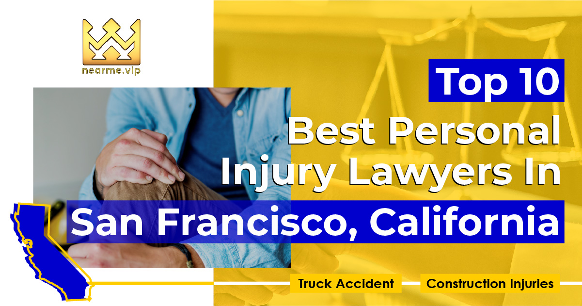 Top 10 Best Personal Injury Lawyers San Francisco