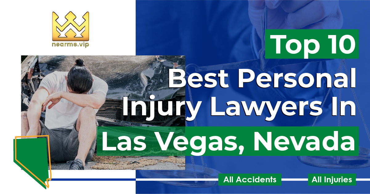 Top 10 Best Personal Injury Lawyers Las Vegas