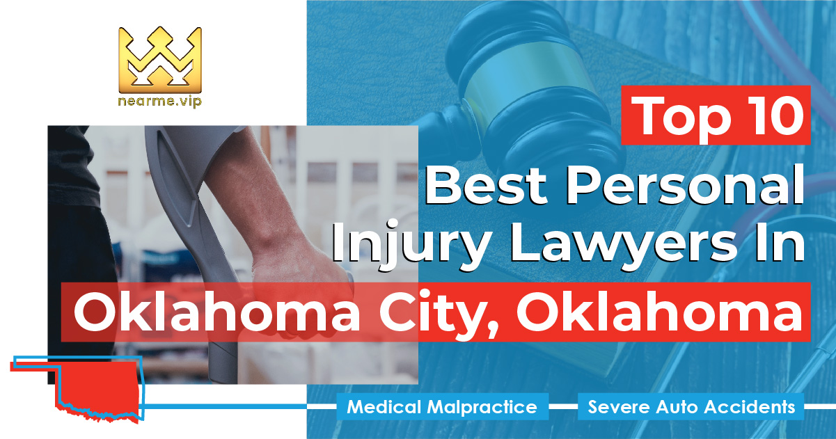 Top 10 Best Personal Injury Lawyers Oklahoma City