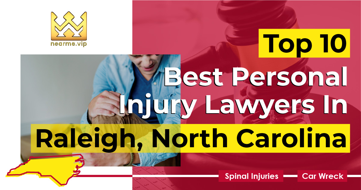 Top 10 Best Personal Injury Lawyers Raleigh