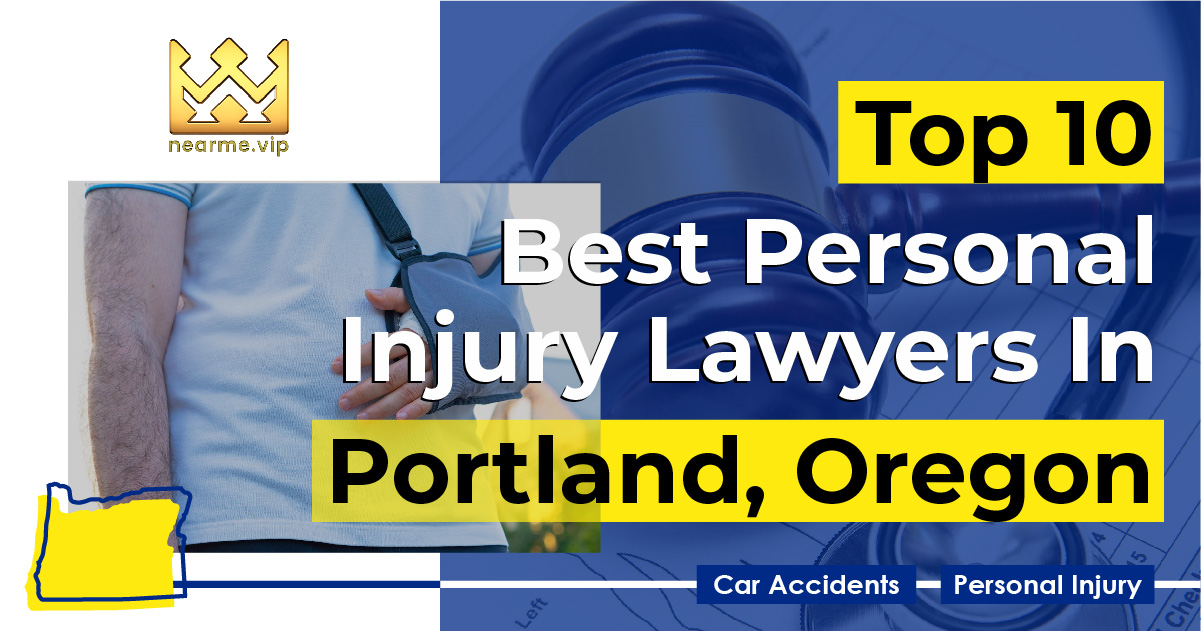 Top 10 Best Personal Injury Lawyers Portland