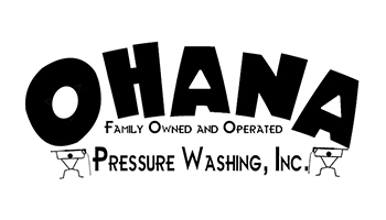 Ohana Pressure Washing, Inc.