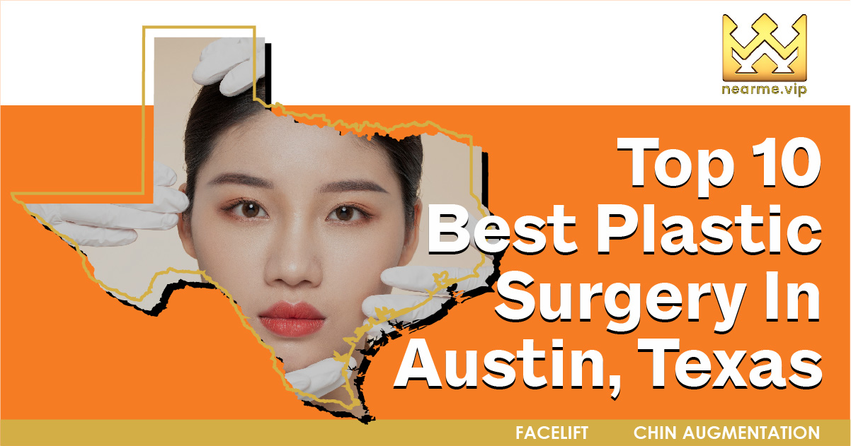 Top 10 Best Plastic Surgery Clinics Austin