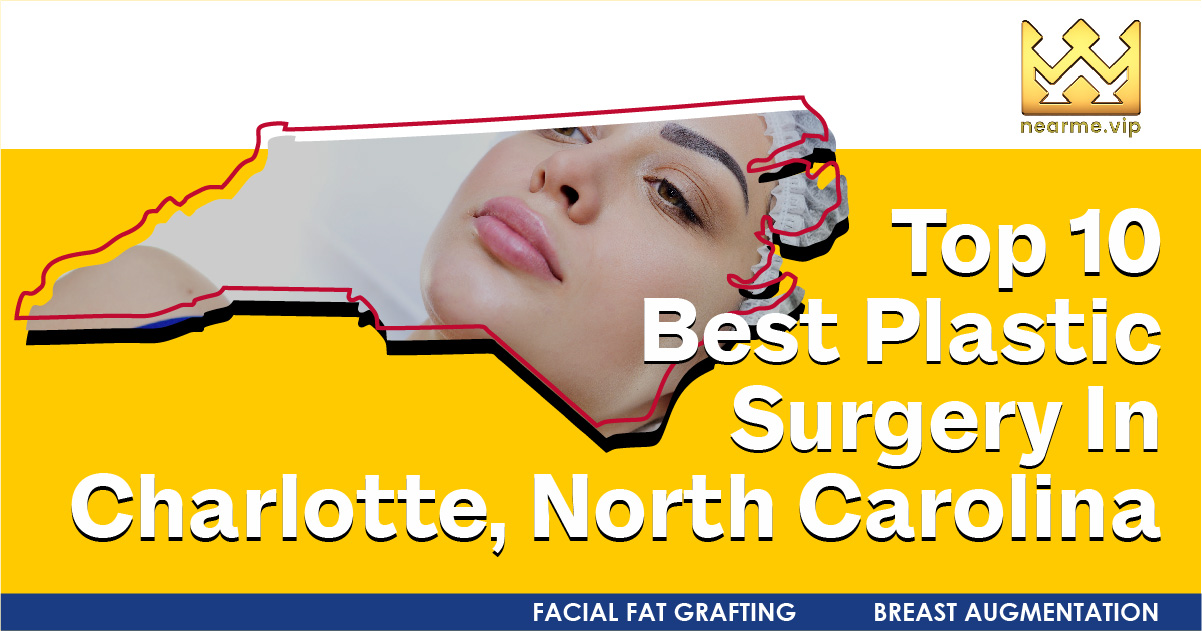 Top 10 Best Plastic Surgery Clinics Charlotte