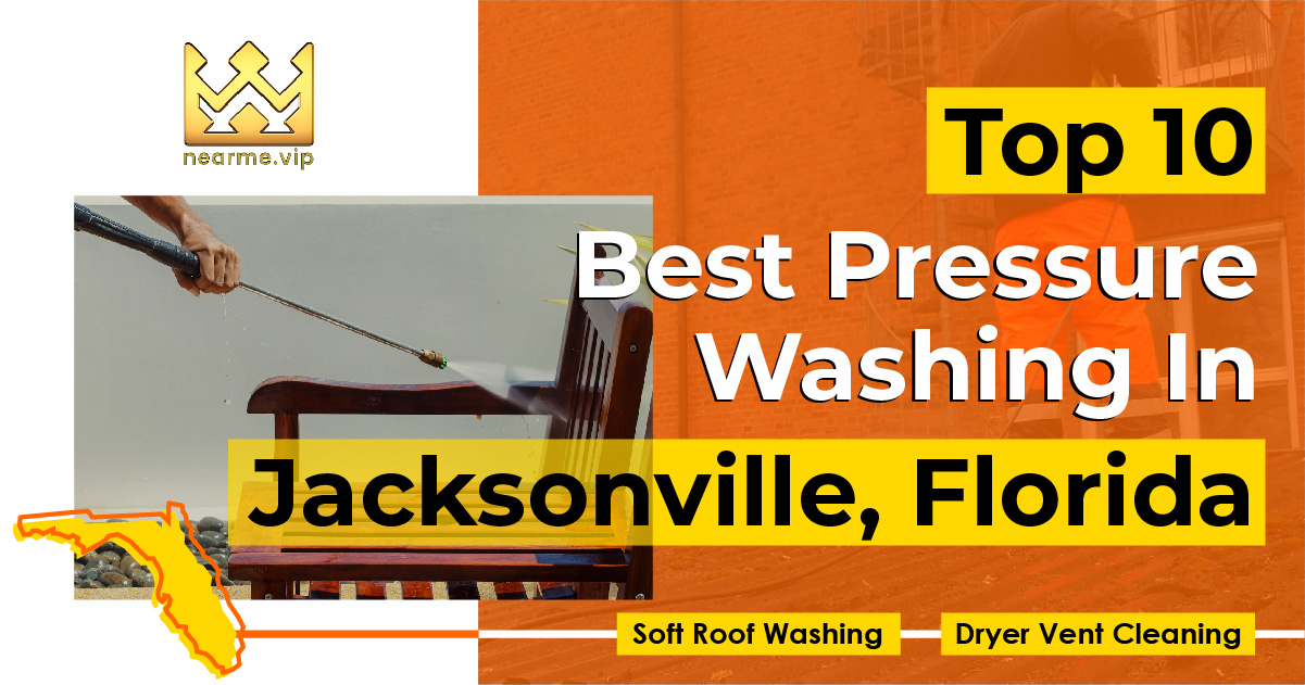 Top 10 Best Pressure Washing Companies Jacksonville