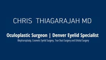 Chris Thiagarajah MD - Oculoplastic Surgeon and Eyelid Specialist